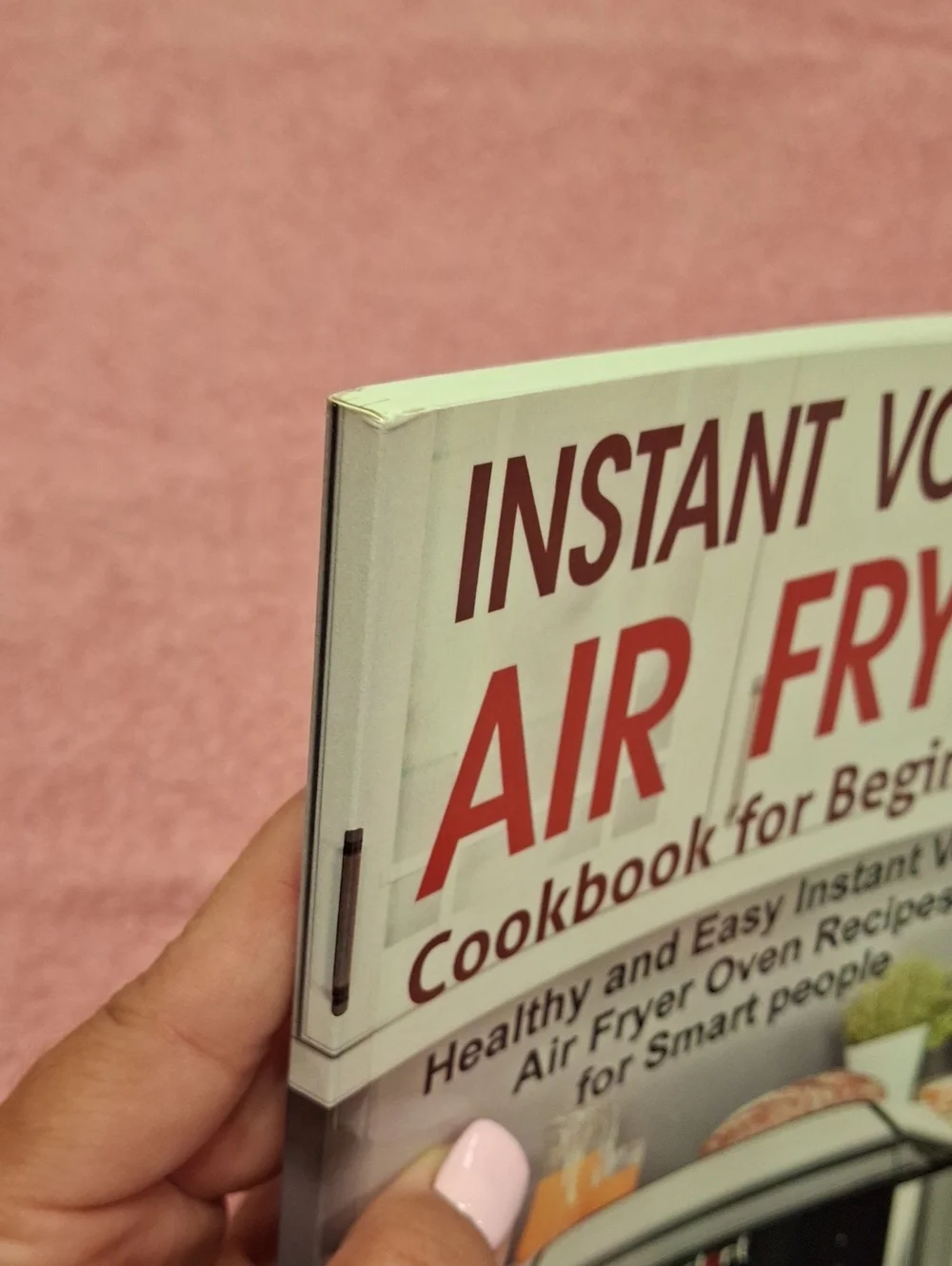 Instant Vortex Air Fryer Cookbook for Beginners by Noah White.